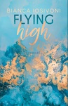 ebook Flying high - Bianca Iosivoni