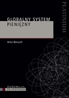 ebook Globalny system pieniężny - Artur Borcuch