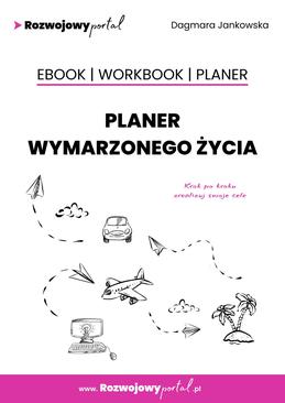 ebook Planer wymarzonego życia. Ebook. Workbook. Planer