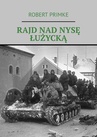 ebook Rajd nad Nysę Łużycką - Robert Primke