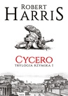ebook Cycero. Trylogia rzymska I - Robert Harris