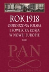 ebook Rok 1918 - Leszek Zasztowt,Jan Szumski