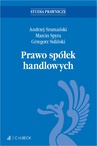 ebook Prawo spółek handlowych z testami online - Andrzej Szumański,Marcin Spyra,Grzegorz Suliński