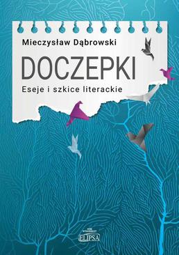 ebook Doczepki Eseje i szkice literackie