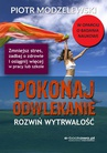 ebook Pokonaj odwlekanie - rozwiń wytrwałość - Piotr Modzelewski
