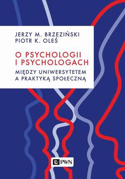 ebook O psychologii i psychologach. Między uniwersytetem a praktyką