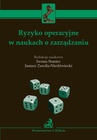 ebook Ryzyko operacyjne w naukach o zarządzaniu - Janusz Zawiła-Niedźwiecki,Iwona Staniec