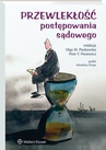 ebook Przewlekłość postępowania sądowego - Olga Maria Piaskowska,Piotr Piesiewicz