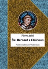 ebook Św. Bernard z Clairvaux - Pierre Aubé