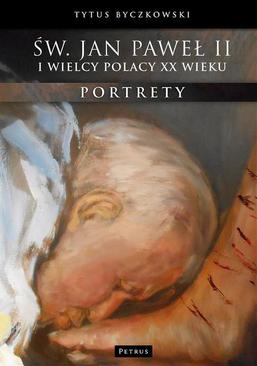 ebook Św. Jan Paweł II i wielcy Polacy XX wieku