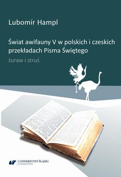 ebook Świat awifauny V w polskich i czeskich przekładach Pisma Świętego. Żuraw i struś