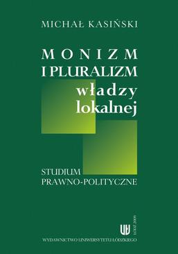 ebook Monizm i pluralizm władzy lokalnej