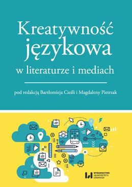 ebook Kreatywność językowa w literaturze i mediach
