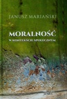 ebook Moralność w kontekście społecznym - Janusz Mariański