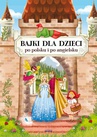 ebook Bajki dla dzieci po polsku i po angielsku - Katarzyna Piechocka-Empel,Maria Pietruszewska