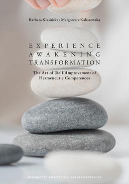 ebook Experience – Awakening – Transformation. The Art of (Self) Improvement of Hermeneutic Competences