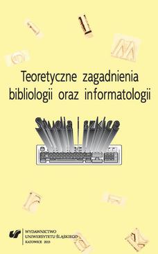 ebook Teoretyczne zagadnienia bibliologii i informatologii