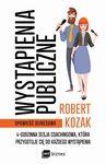 ebook Wystąpienia publiczne - Robert Kozak