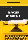 ebook Zbrodnia Doskonała - Katarzyna Mól