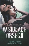 ebook W sidłach obsesji - Monika Nerc,Paulina Zalecka