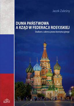 ebook Duma Państwowa a rząd w Federacji Rosyjskiej