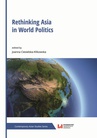 ebook Rethinking Asia in World Politics - 