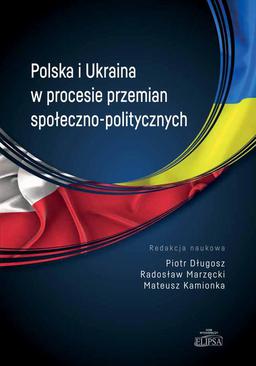 ebook Polska i Ukraina w procesie przemian społeczno-politycznych
