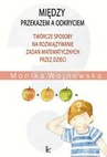 ebook Między przekazem a odkryciem - Monika Wojnowska