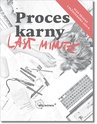 ebook Last Minute Proces karny - Bogusław Gąszcz