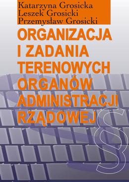 ebook Organizacja i zadania terenowych organów administracji rządowej