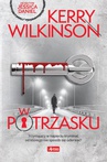 ebook W potrzasku - Kerry Wilkinson