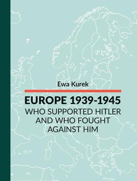 ebook EUROPE 1939-1945 Who supported Hitler and who fought against him