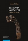 ebook Historia Norwegii (do roku 1814) - Janusz Małłek