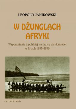 ebook W dżunglach Afryki. Wspomnienia z polskiej wyprawy afrykańskiej w latach 1882-1890
