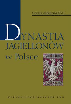 ebook Dynastia Jagiellonów w Polsce