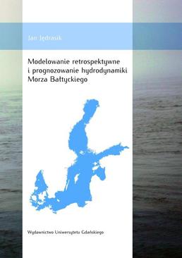 ebook Modelowanie retrospektywne i prognozowanie hydrodynamiki Morza Bałtyckiego