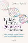 ebook Fakty i mity genetyki nowotworów - Dr Paula Dobosz,Paula Dobosz
