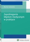 ebook Zapobieganie błędom medycznym w praktyce - Monika Sadowska