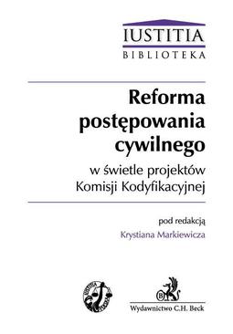 ebook Reforma postępowania cywilnego w świetle projektów Komisji Kodyfikacyjnej