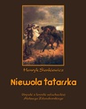 ebook Niewola tatarska - Henryk Sienkiewicz