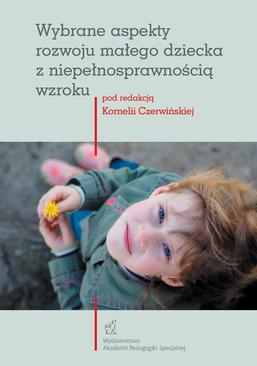 ebook Wybrane aspekty rozwoju małego dziecka z niepełnosprawnością wzroku