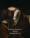 ebook Maria Magdalena - Ernest Buława