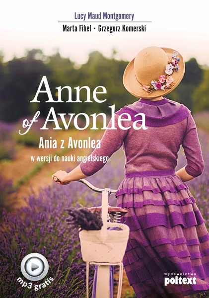 Okładka:Anne of Avonlea. Ania z Avonlea w wersji do nauki angielskiego 