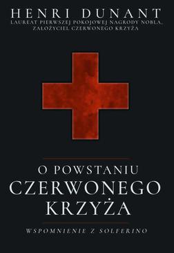 ebook O powstaniu Czerwonego Krzyża. Wspomnienie z Solferino
