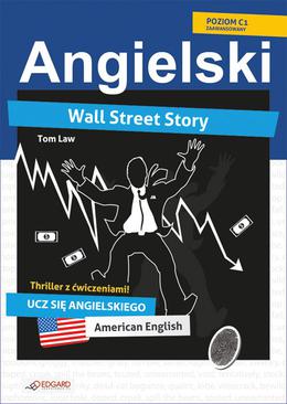 ebook Wall Street Story. Angielski thriller z ćwiczeniami