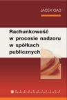 ebook Rachunkowość w procesie nadzoru w spółkach publicznych - Jacek Gad