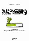 ebook Współczesna scena innowacji - Andrzej H. Jasiński