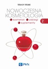 ebook Nowoczesna kosmetologia. Tom 2 - Marcin Molski