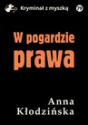 ebook W pogardzie prawa - Anna Kłodzińska