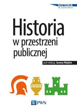 ebook Historia w przestrzeni publicznej